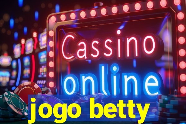 jogo betty