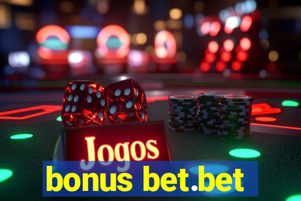 bonus bet.bet