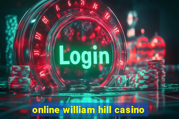 online william hill casino