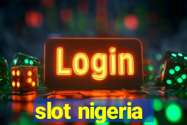 slot nigeria