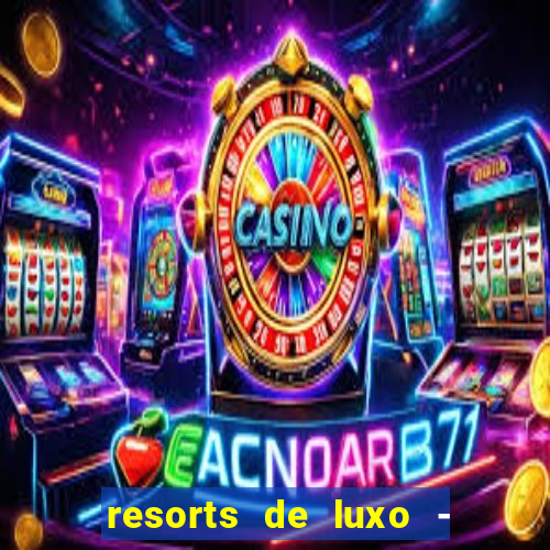 resorts de luxo - slots 49 pubg