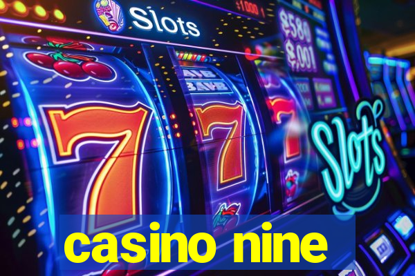 casino nine