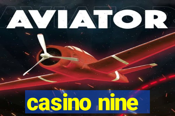 casino nine