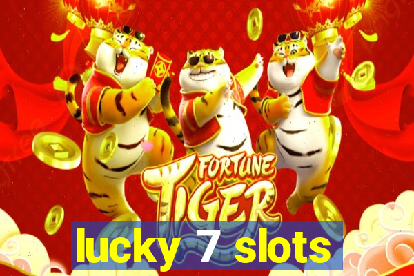 lucky 7 slots