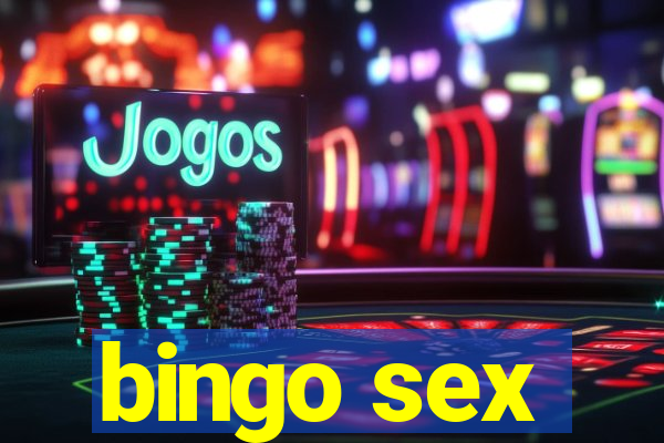 bingo sex