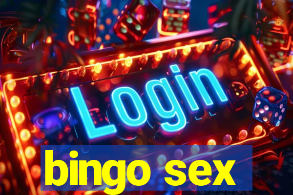 bingo sex