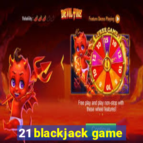 21 blackjack game