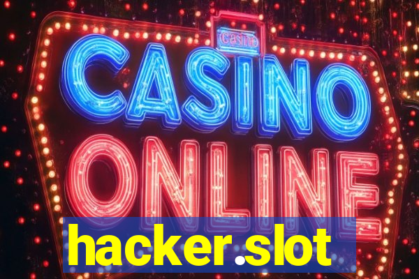 hacker.slot