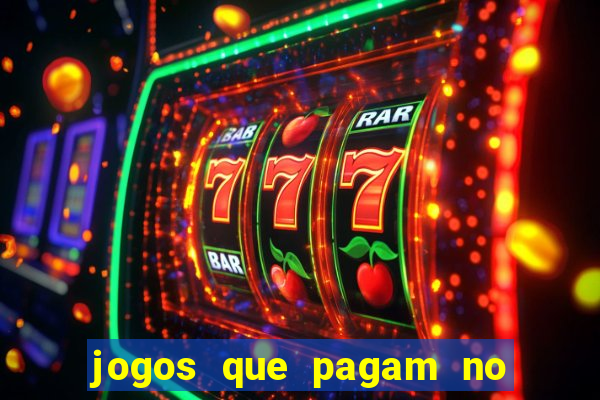 jogos que pagam no pix 2024