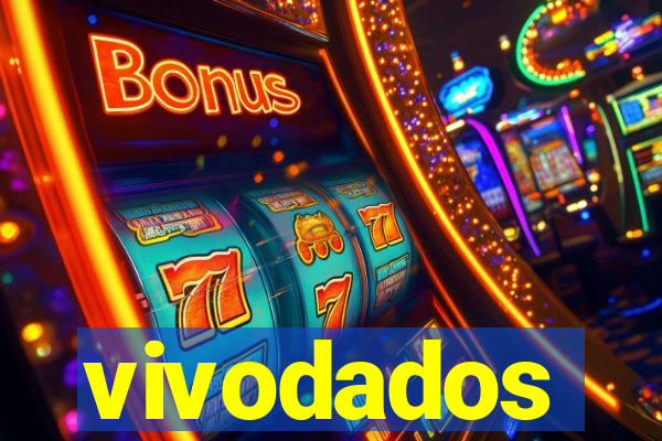 vivodados