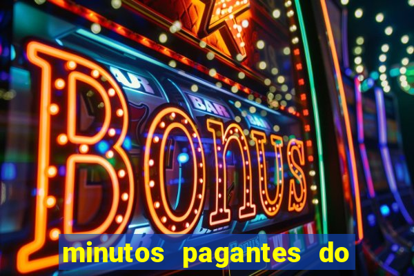 minutos pagantes do fortune tiger hoje