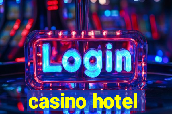 casino hotel