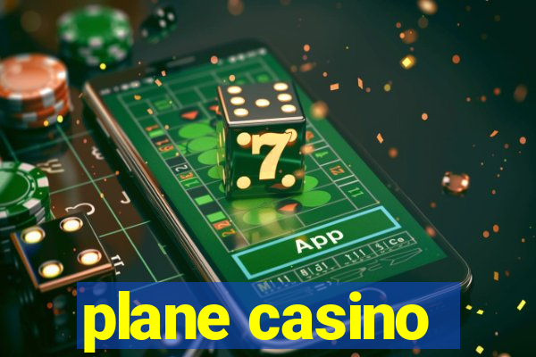 plane casino