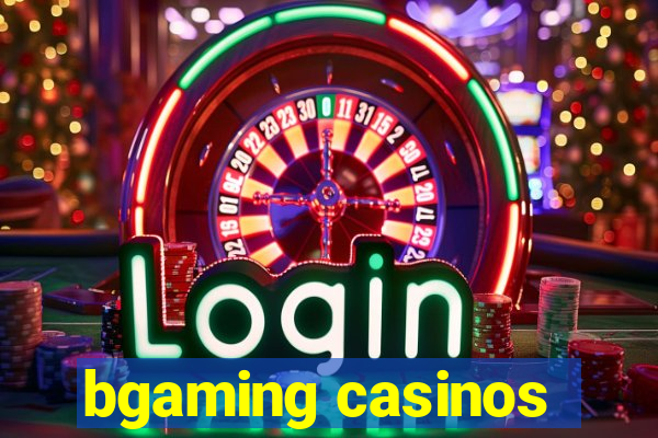 bgaming casinos