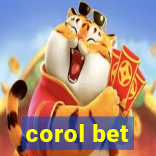 corol bet