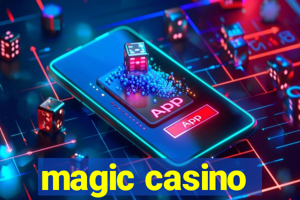 magic casino