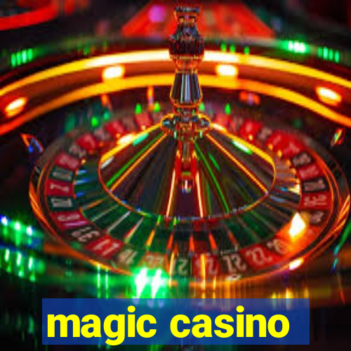 magic casino