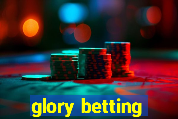 glory betting