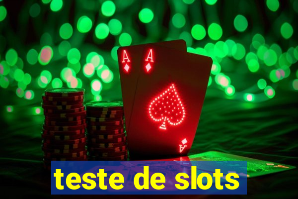 teste de slots