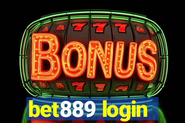 bet889 login