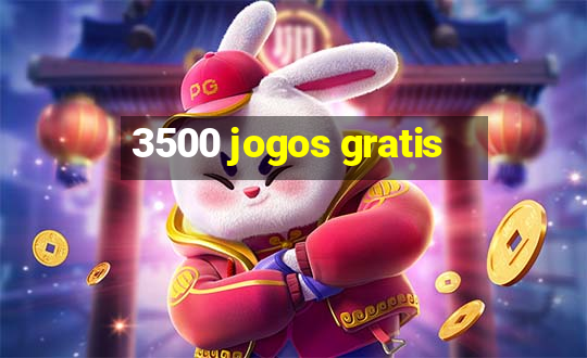 3500 jogos gratis