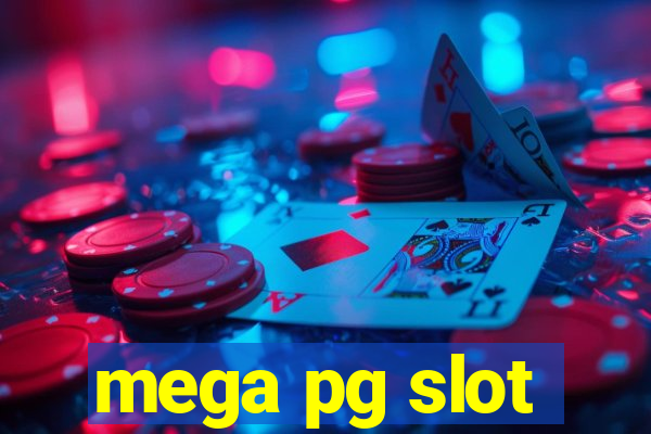 mega pg slot