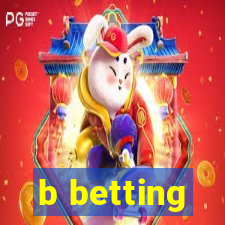 b betting