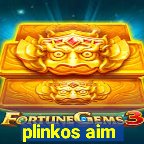 plinkos aim