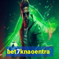 bet7knaoentra