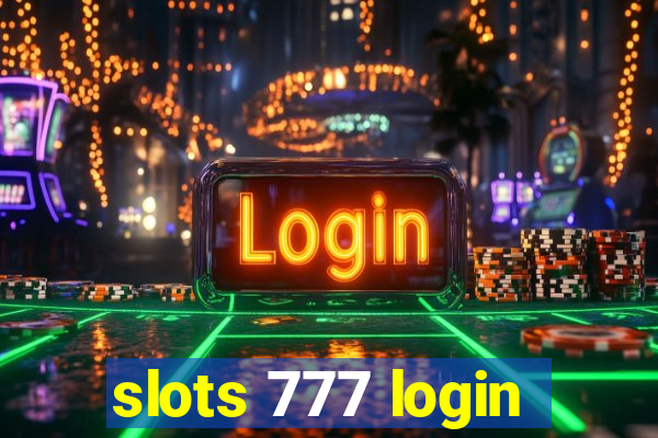 slots 777 login