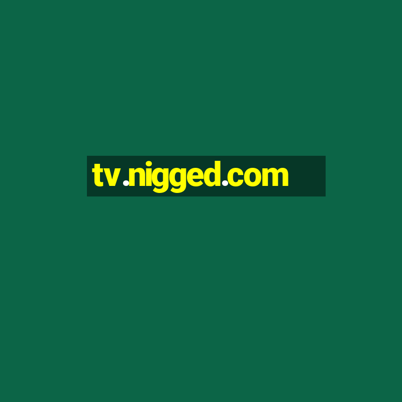 tv.nigged.com