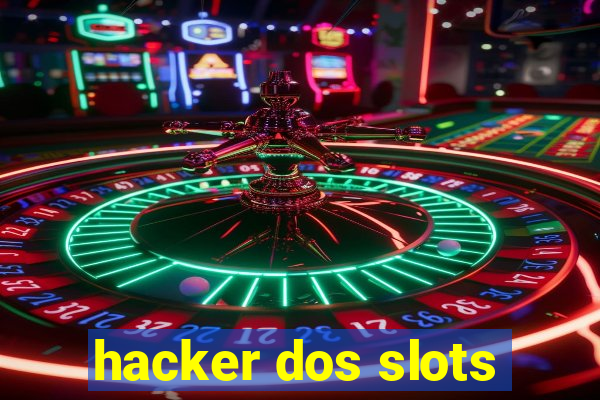 hacker dos slots