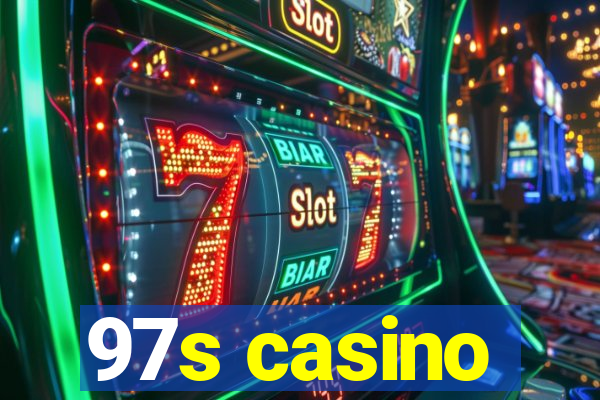 97s casino