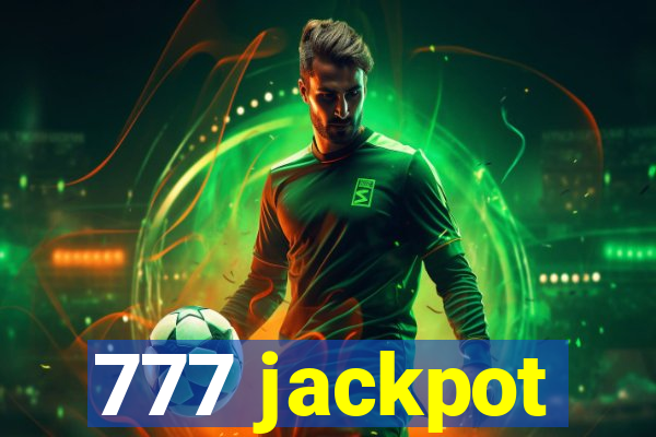 777 jackpot