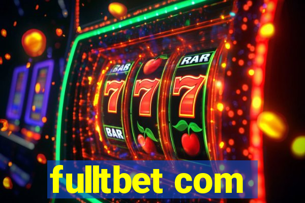 fulltbet com