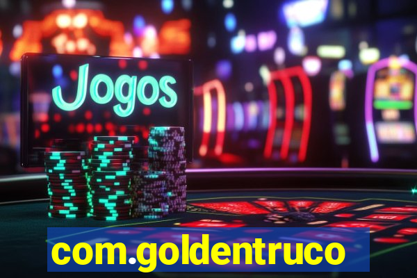 com.goldentruco.casino