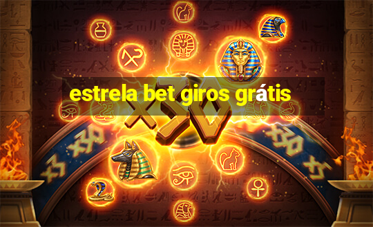 estrela bet giros grátis