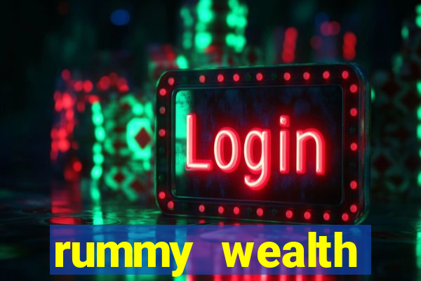 rummy wealth earning app