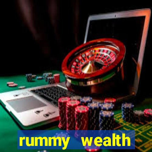 rummy wealth earning app