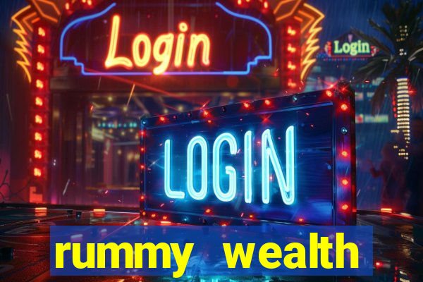 rummy wealth earning app