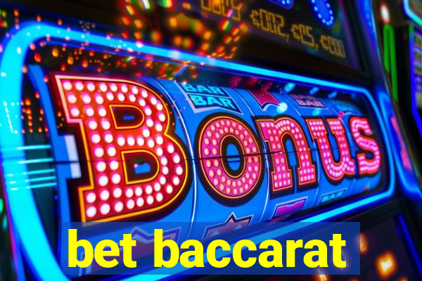 bet baccarat