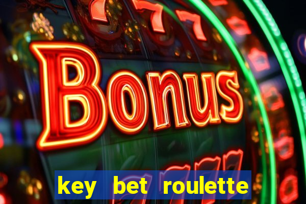 key bet roulette free play