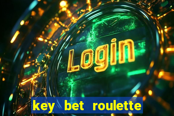 key bet roulette free play