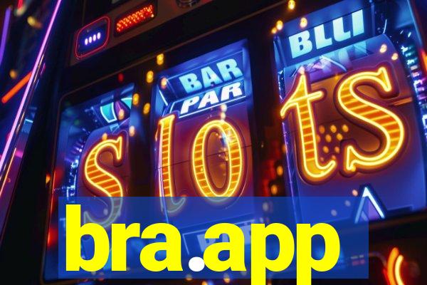 bra.app