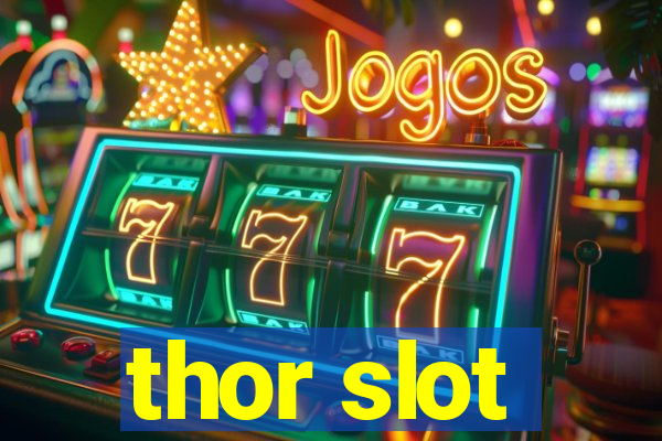 thor slot