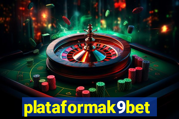 plataformak9bet