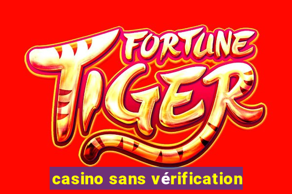 casino sans vérification