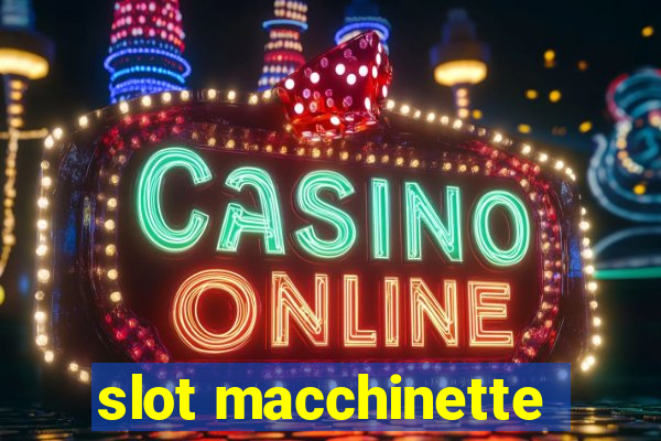 slot macchinette