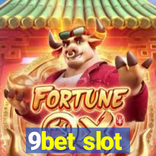 9bet slot