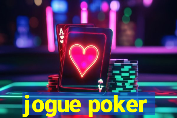 jogue poker